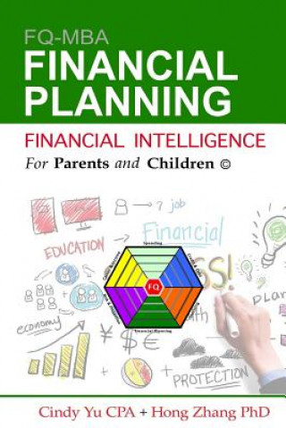 Carte Financial Intelligence for Parents and Children: Financial Planning Cindy Yu Cpa