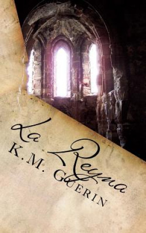 Buch La Reyna K M Guerin