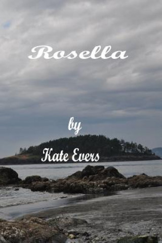 Livro Rosella Kate Evers