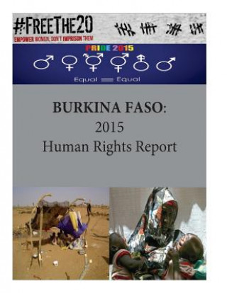 Könyv Burkina Faso: 2015 Human Rights Report United States Department of State