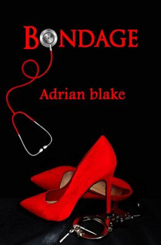 Kniha Bondage Adrian Blake