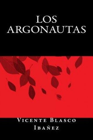 Libro Los Argonautas Vicente Blasco Ibanez