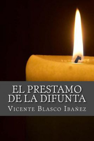 Carte El Prestamo de la Difunta Vicente Blasco Ibanez