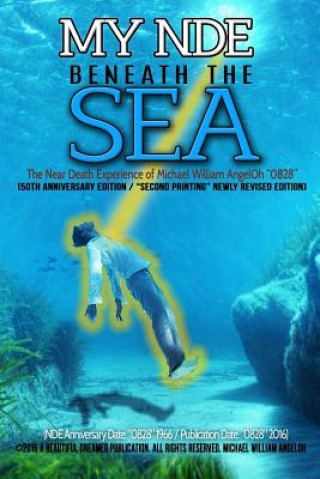 Könyv My NDE beneath the SEA Michael William Angeloh