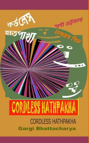 Kniha Cordless Hathpakha Mrs Gargi Bhattacharya