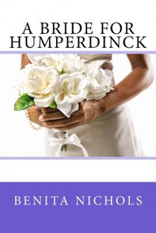 Book A Bride For Humperdinck Benita Nichols
