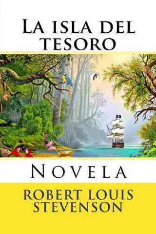 Kniha La isla del tesoro: Novela Robert Louis Stevenson