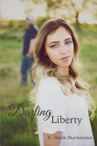 Könyv Darling Liberty E Hank Buchmann