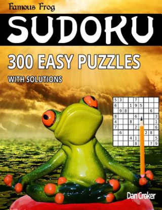 Buch Famous Frog Sudoku 300 Easy Puzzles With Solutions: A Brain Yoga Series Book Dan Croker