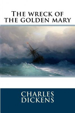 Book The wreck of the golden mary DICKENS