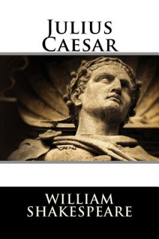 Knjiga Julius Caesar William Shakespeare