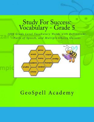 Kniha Study For Success: Vocabulary - Grade 5: 1000 Grade Level Vocabulary Words with Definitions, Parts of Speech, and Multiple Choice Quizzes Chetan Reddy