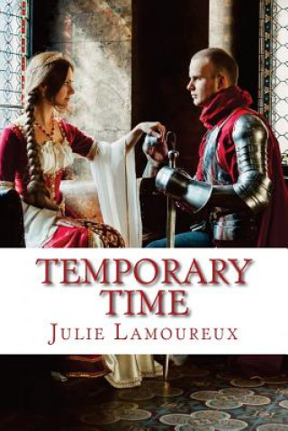 Knjiga Temporary Time Julie Lamoureux