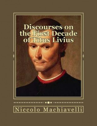 Carte Discourses on the First Decade of Titus Livius Niccolo Machiavelli