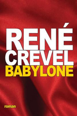 Kniha Babylone René Crevel