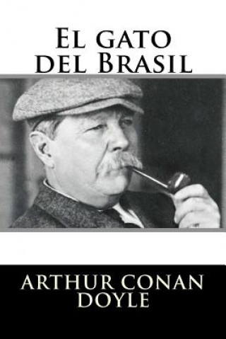 Könyv El gato del Brasil Arthur Conan Doyle