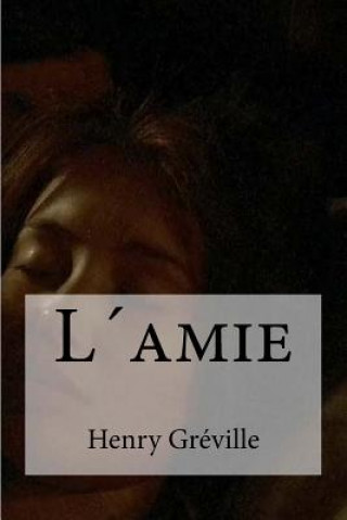 Buch L'amie Henry Greville