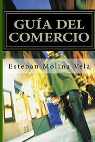 Kniha Guia del comercio Esteban Molina