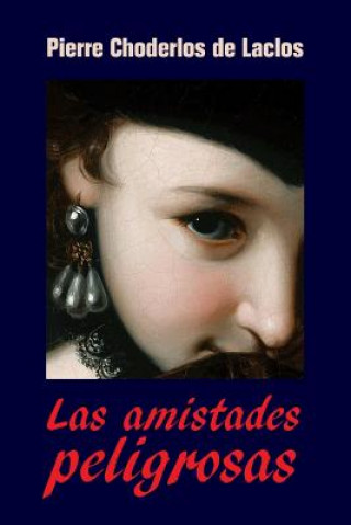 Book Las amistades peligrosas Pierre Choderlos de Laclos