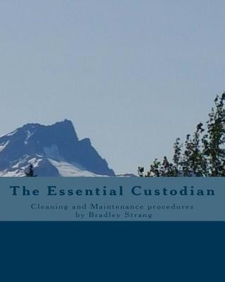 Knjiga The Essential Custodian: Proceedures Bradley Strang