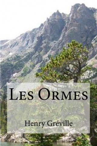 Knjiga Les Ormes Henry Greville