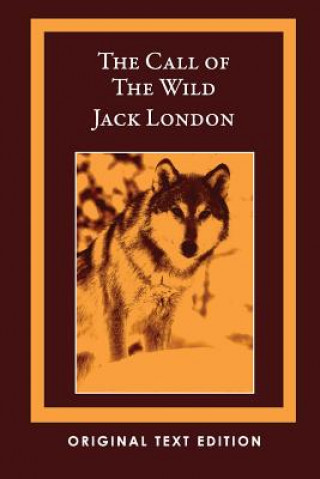 Книга The Call of the Wild (Original Text Edition) Jack London