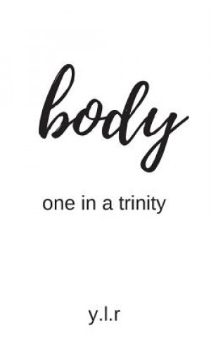 Knjiga body: one in a trinity Y L R
