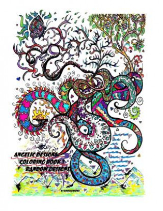 Książka ANGELIC DESIGNS coloring book 3: Random Designs Donna Krupka