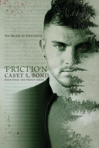 Book Friction Casey L Bond