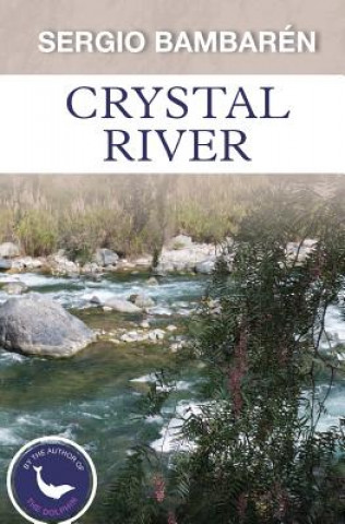 Kniha Crystal River Sergio Bambarén
