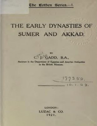 Könyv The Early Dynasties of Sumer and Akkad C J Gadd B a