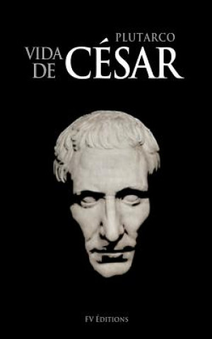 Kniha Vida de César Plutarco