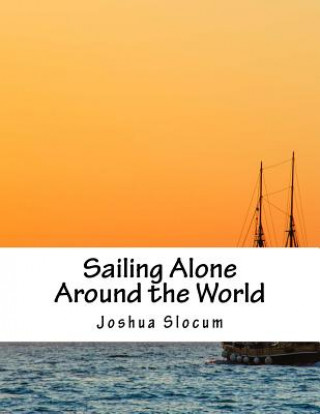 Buch Sailing Alone Around the World Joshua Slocum