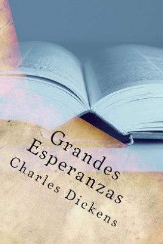 Kniha Grandes Esperanzas: spanish DICKENS