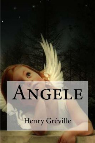 Book Angele Henry Greville