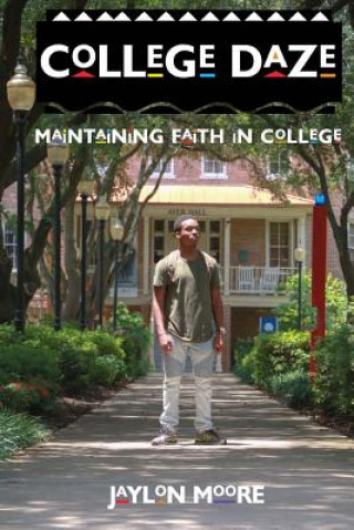Knjiga College Daze Jaylon Moore