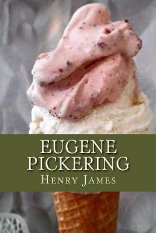 Knjiga Eugene Pickering Henry James