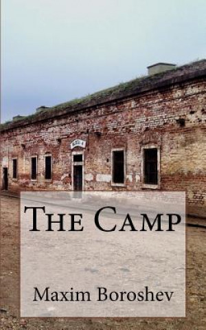 Libro The Camp Maxim Boroshev