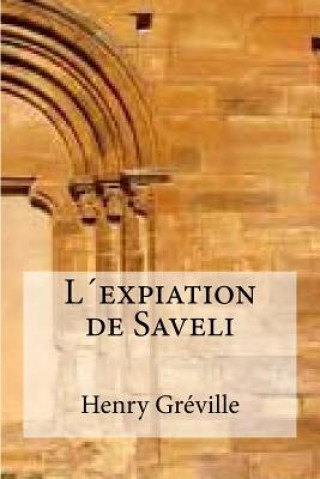 Kniha L'expiation de Saveli Henry Greville