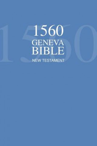 Könyv 1560 Geneva Bible New Testament Protestants