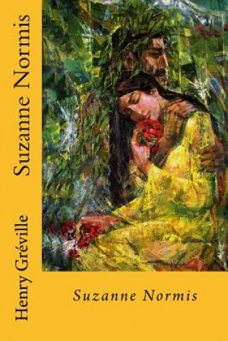 Knjiga Suzanne Normis Henry Greville