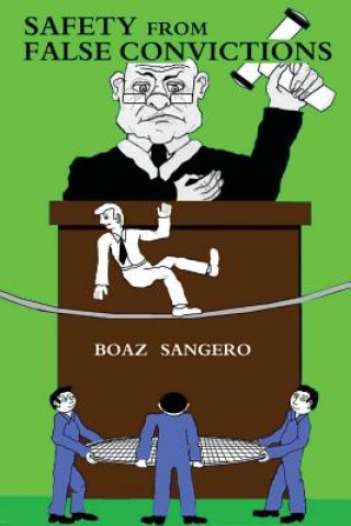 Libro Safety from False Convictions Prof Boaz Sangero