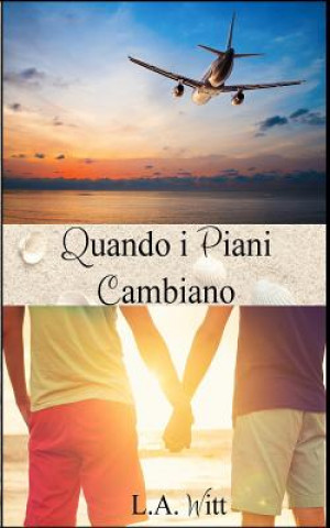 Книга Quando I Piani Cambiano L A Witt