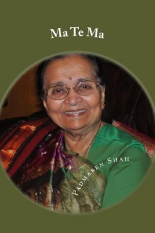 Carte Ma Te Ma: Shabdoni Abhivykti Mrs Padmaben Kanubhai Shah