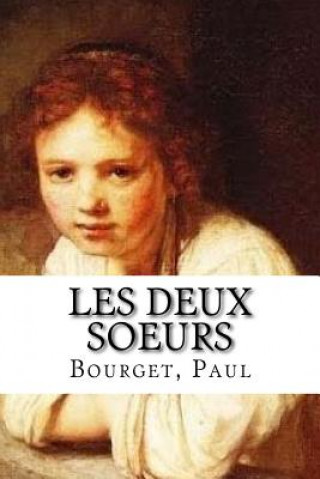 Knjiga Les Deux Soeurs Bourget Paul