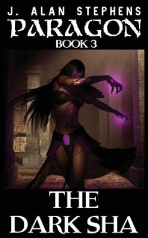 Kniha The Dark Sha J Alan Stephens