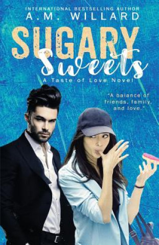 Knjiga Sugary Sweets A M Willard