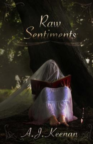 Book Raw Sentiments Miss Anna-Jo Keenan