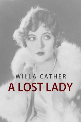 Książka A Lost Lady Willa Cather