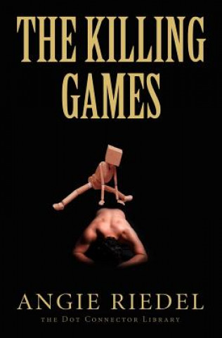 Book The Killing Games Angie Riedel